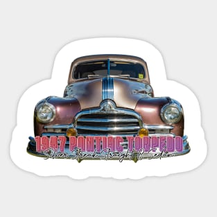 1947 Pontiac Torpedo Silver Streak Straight 8 Sedan Sticker